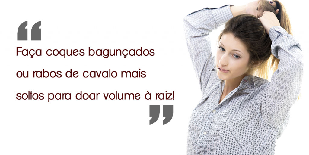 Como dar volume ao cabelo com coque